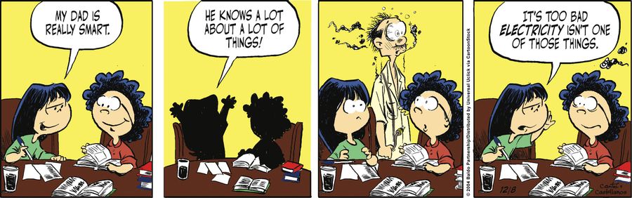 "My dad is really smart. He knows about a lot of things! It's too bad electricity isn't one of those things."