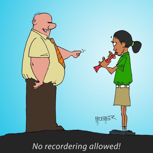 "No recordering allowed!"