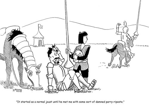 "It started as a normal joust until he met me with some sort of damned parry-riposte."