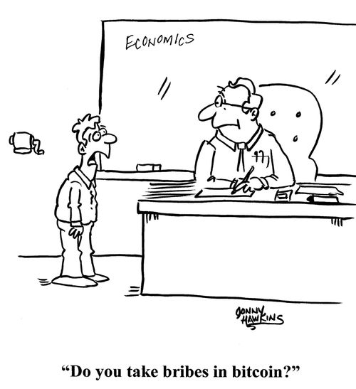 "Do you take bribes in bitcoin?"
