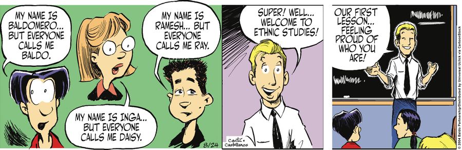 "Super! Welcome to Ethnic Studies! Our first lesson...feeling proud of who you are!"