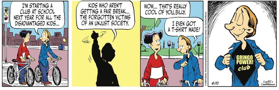 "I'm starting a club at school next year for all the disadvantaged kids...kids who aren't getting a fair break...the forgotten victims of an unjust society."