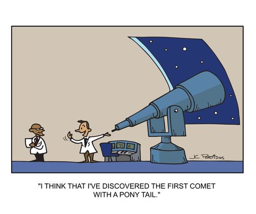 "I think that I've discovered the first comet with a pony tail."
