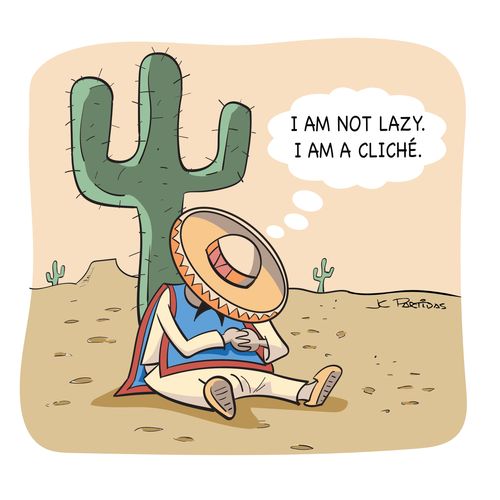"I am not lazy. I am a cliche."