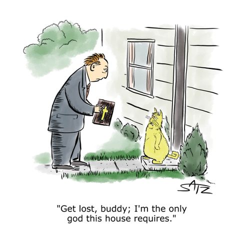 "Get lost, buddy; I'm the only god this house requires."