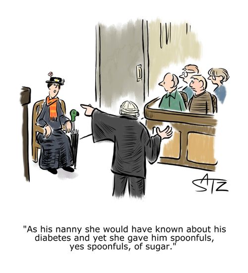 "As his nanny she would have known about his diabetes and et she gave him spoonfuls, yes spoonfuls, of sugar."