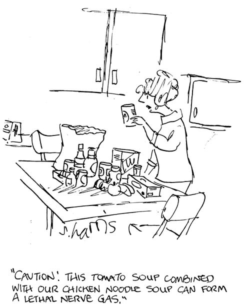 "Caution! This tomato soup combined with our chicken noodle soup can form a lethal nerve gas."