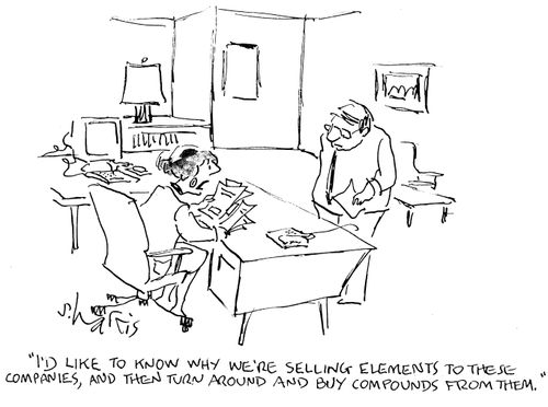 "I'd like to know why we're selling elements to the companies, and then turn around and buy compounds from them."