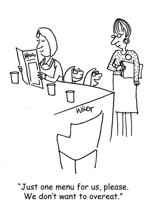 "Just one menu for us, please. We don't want to overeat."