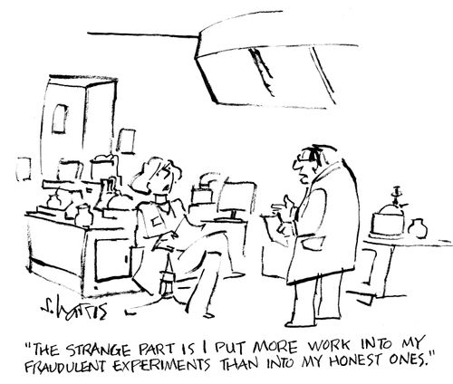 "The strange part is I put more work into my fraudulent experiments than into my honest ones"