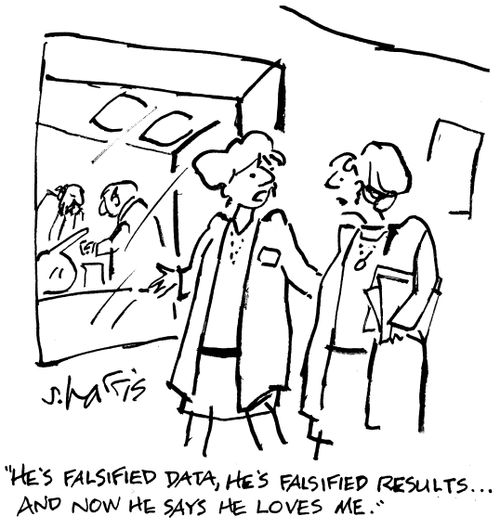 "He's falsified data, he's falsified results...and now he says he loves me."