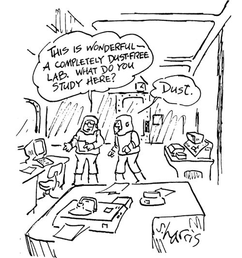 "This is wonderful - a completely dust-free lab. What do you study here?"