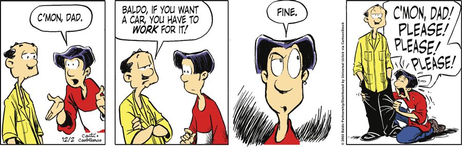 "Baldo, if you want a car, you have to work for it!"