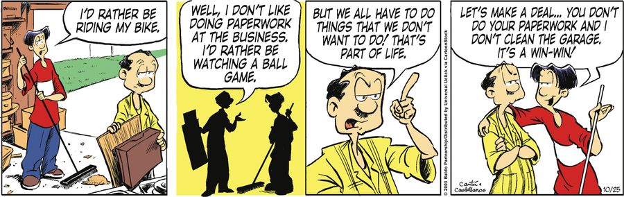 "Well, I don't like doing paperwork at the business. I'd rather be watching a ball game. But we all have to do things that we don't want to do! That's part of life."