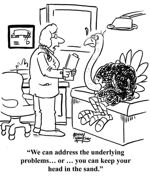 "We can address the underlying problems ... or ... you can keep your head in the sand."