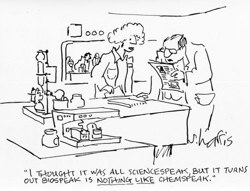 "I thought it was all sciencespeak, but it turns out bespeak is nothing like chemspeak."