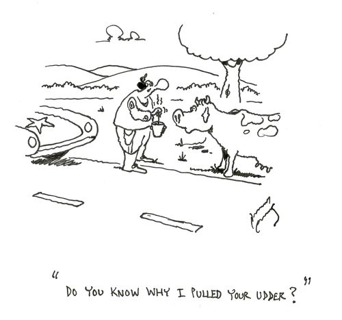"Do you know why I pulled your udder?"