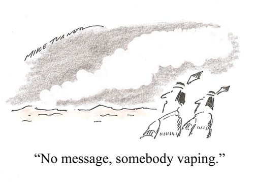 "No message, somebody vaping."