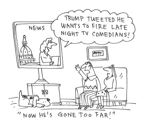 "Trump tweeted he wants to fire late night comedians!"