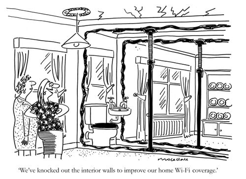 'We've knocked out the interior walls to improve our home Wi-Fi coverage.'