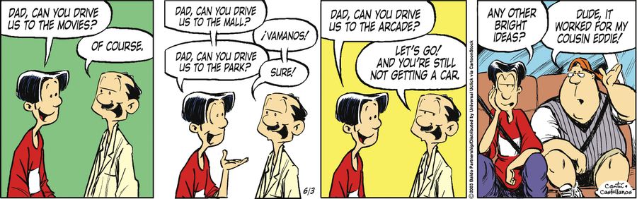 "Let's go! And you're still not getting a car."