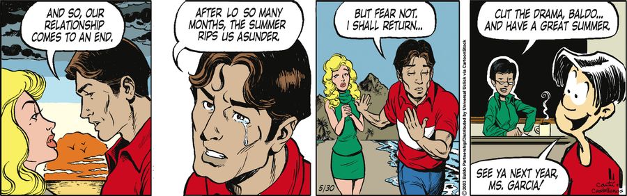 "Cut the drama, Baldo...and have a great summer."