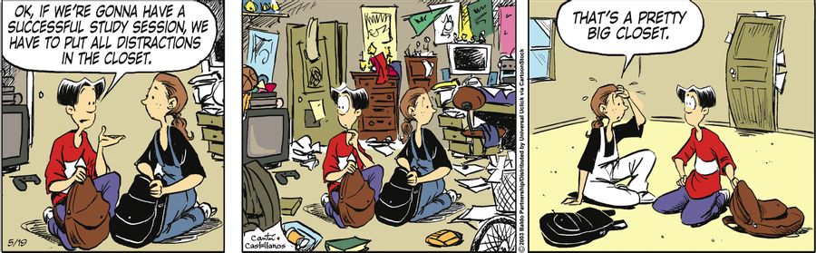 "OK, if we're gonna have a successful study session, we have to put all distractions in the closet."