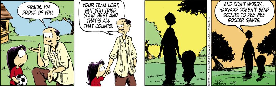 "Gracie, I'm proud of you. Your team lost, but you tried your best and that's all that counts."