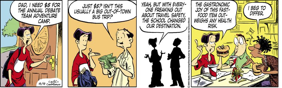 "Dad, I need $5 for the annual debate team adventure camp."