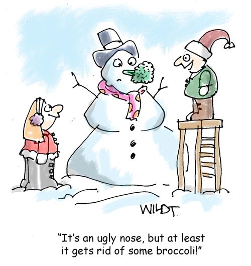 "It's an ugly nose, but at least it gets rid of some broccoli."