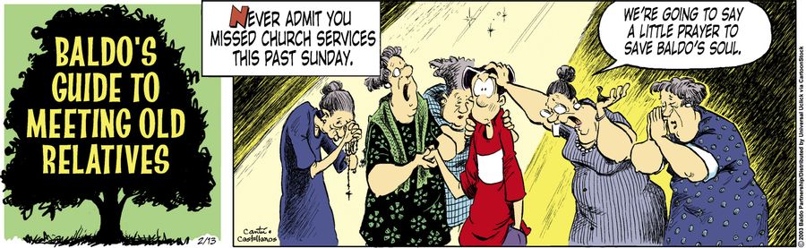 Never admit you missed church services this past Sunday.