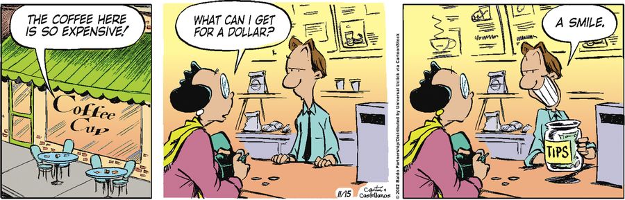 "The coffee here is so expensive! What can I get for a dollar?"