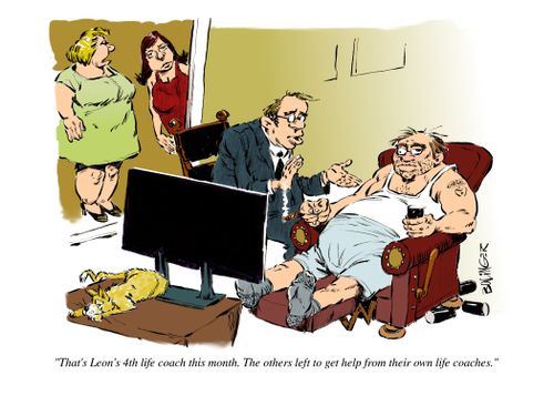 "That's Leon's 4th life coach this month. The others left to get help from their own life coaches."
