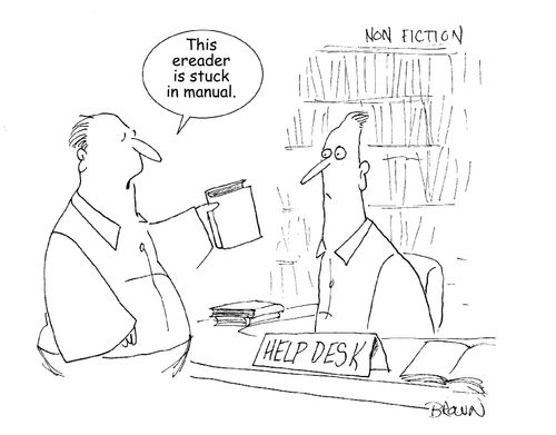 "This ereader is stuck in manual." 