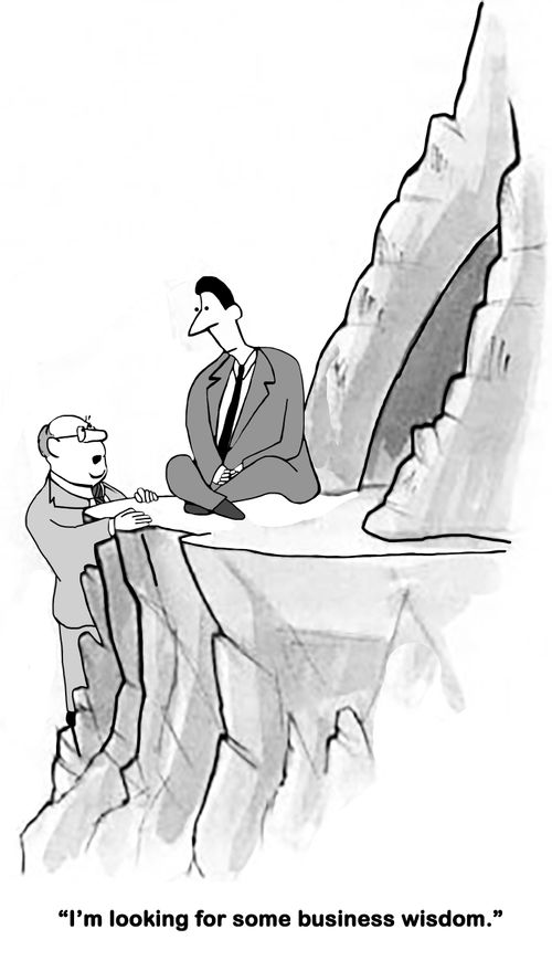 "I'm looking for some business wisdom."