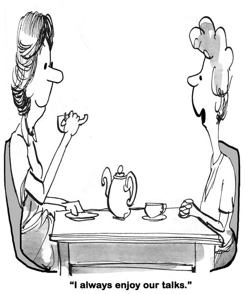 "I always enjoy our talks."