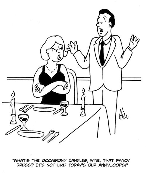 "What's the occasion? Candles, wine, that fancy dress? It's not like today's our anniv....oops!"
