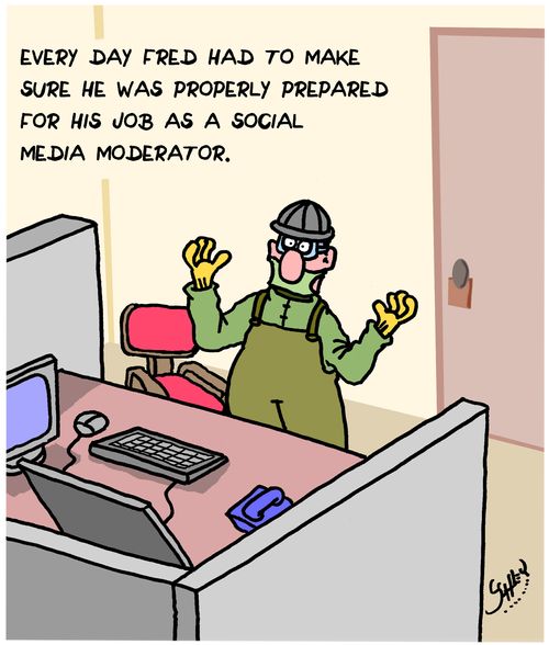 Every day Fred had to make sure he was properly prepared for his job as a social media moderator.