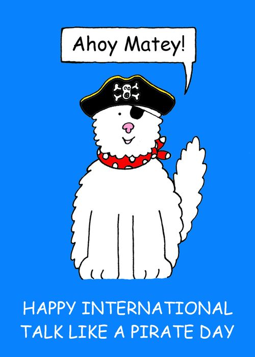 Happy International Talk Like a Pirate Day