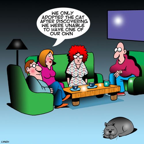 "We only adopted the cat after discovering we were unable to have one of our own."