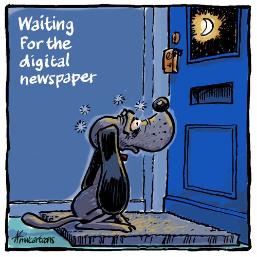 Waiting for the digital newspaper.