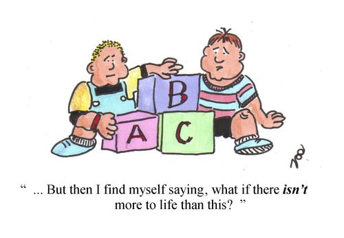 "....But then I find myself saying, what if there isn't more to life than this?"