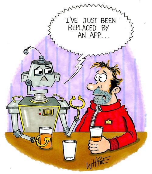 "I've just been replaced by an app..."