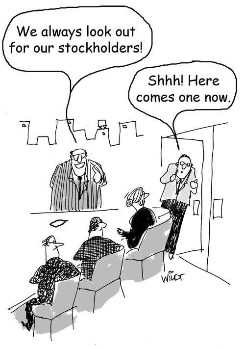 "We always look out for our stockholders!"