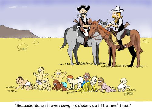 "Because, dang it, even cowgirls deserve a little 'me' time."