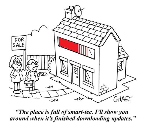 "The place is full of smart-tec. I'll show you around when it's finished downloading updates."