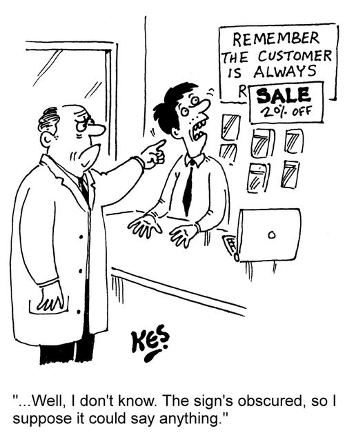 "...Well, I don't know. The sign's obscured, so I suppose it could say anything."