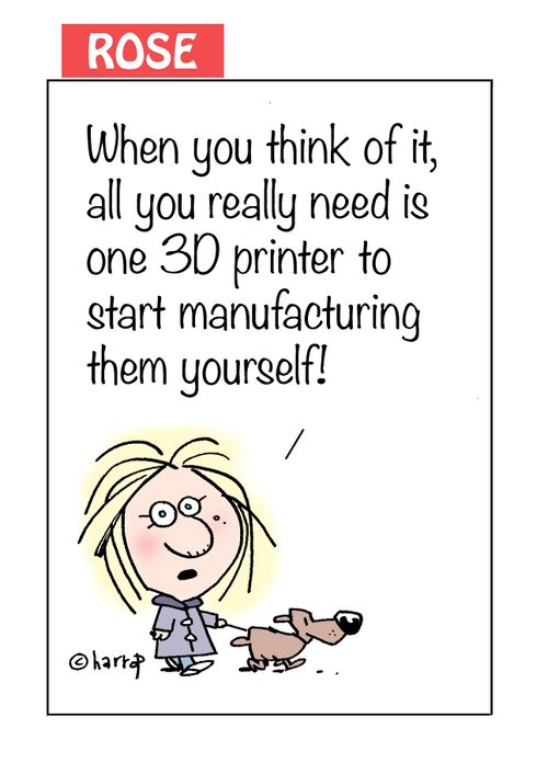 "When you think of it, all you really need is one 3D printer to start manufacturing them yourself!"