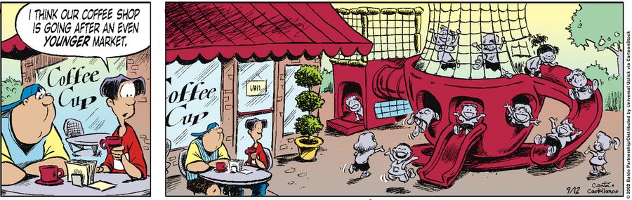 "I think our coffee shop is going after an even younger market."