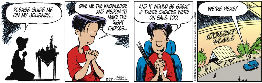 "Please guide me on my journey...give me the knowledge and wisdom to make the right choices...and it would be great if these choices were on sale, too."